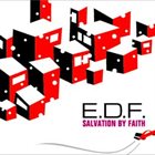 E.D.F. (地球防衛隊 - EARTH DEFENSE FORCE) Salvation By Faith album cover