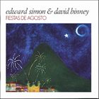 EDWARD SIMON Fiestas de Agosto (with David Binney) album cover