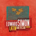 EDWARD SIMON Latin American Songbook album cover