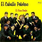 EL GRAN COMBO DE PUERTO RICO El caballo pelotero album cover