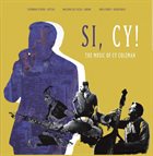 ELEONORA STRINO Eleonora Strino  Massimo Del Pezzo Greg Cohen : Si, Cy! The Music of Cy Coleman album cover
