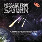 ELI YAMIN Eli Yamin and the Astro Intergenerational Arkestra : Message From Saturn album cover