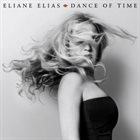 ELIANE ELIAS Dance Of Time album cover
