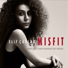 ELIF ÇAĞLAR Misfit album cover