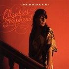 ELIZABETH SHEPHERD Parkdale album cover