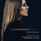 ELLEN ANDERSSON I'll Be Seeing You album cover