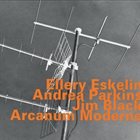 ELLERY ESKELIN Arcanum Moderne album cover