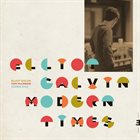 ELLIOT GALVIN Modern Times album cover