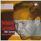 ELLIOT LAWRENCE Definitely Lawrence! album cover