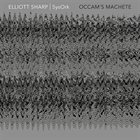 ELLIOTT SHARP SysOrk : Occam's Machete album cover