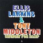 ELLIS LARKINS Ellis Larkins & Tony Middleton : Swingin’ For Hamp album cover