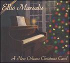 ELLIS MARSALIS A New Orleans Christmas Carol album cover