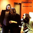 EMBRYO Wiesbaden 1972 album cover