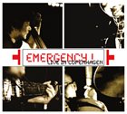 EMERGENCY! Live In Copenhagen album cover