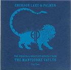 EMERSON LAKE AND PALMER Original Bootleg Series From The Manticore Vaults Vol. Two album cover