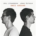EMIL STRANDBERG Emil Strandberg / Jonas Östholm ‎: Once Around album cover