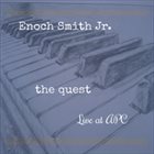 ENOCH SMITH JR. The Quest: Live at APC album cover