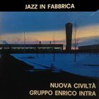 ENRICO INTRA Nuova civiltà (aka Jazz In Fabbrica) album cover