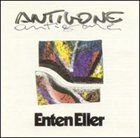ENTEN ELLER Antigone album cover