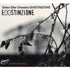 ENTEN ELLER E(X)Stinzione album cover