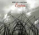 ENTEN ELLER Ecuba (with Javier Girotto) album cover