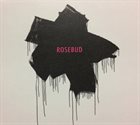 ERALDO BERNOCCHI Eraldo Bernocchi, FM Einheit, Jo Quail ‎: Rosebud album cover