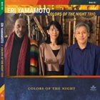 ERI YAMAMOTO Colors Of The Night album cover