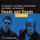 ERIC ALEXANDER Reeds And Deeds ‎: Cookin' album cover