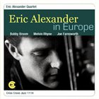 ERIC ALEXANDER In Europe album cover