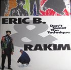 ERIC B. & RAKIM Don't Sweat The Technique Album Cover
