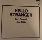 ERIC BIBB Eric Bibb & Bert Deivert ‎: Hello stranger album cover