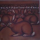 ERIC GALE Multiplication album cover