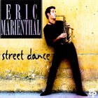 ERIC MARIENTHAL Street Dance album cover