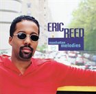 ERIC REED Manhattan Melodies album cover