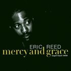 ERIC REED Mercy and Grace album cover