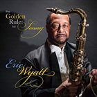 ERIC WYATT The Golden Rule : for Sonny album cover
