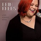 ERIN KREBS Love Always Wins album cover
