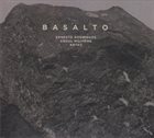ERNESTO RODRIGUES Ernesto Rodrigues, Abdul Moimême, Antez : Basalto album cover