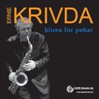 ERNIE KRIVDA Blues for Pekar album cover