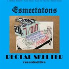 ESMECTATIONS Rectal Skelter album cover