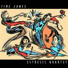 ESTHESIS QUARTET — Times Zones album cover