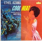 ETHEL AZAMA Cool Heat album cover
