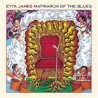 ETTA JAMES Matriarch of the Blues album cover