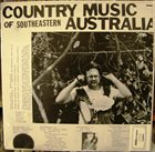 EUGENE CHADBOURNE Eugene Chadbourne / Jon Rose / David Moss / Rik Rue ‎: Country Music Of Southeastern Australia album cover
