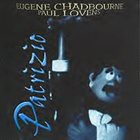 EUGENE CHADBOURNE Eugene Chadbourne - Paul Lovens ‎: Patrizio album cover