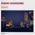 EUGENE CHADBOURNE Songs album cover