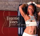 EUGENIE JONES Come Out Swingin’ album cover