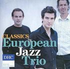 EUROPEAN JAZZ TRIO Classics DHC Sound Collection album cover