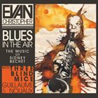 EVAN CHRISTOPHER Blues In the Air album cover