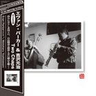 EVAN PARKER Evan Parker & Motoharu Yoshizawa : Two Chaps album cover